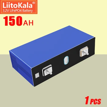 1БР LiitoKala 3,2 v 150Ah литиева батерия дълбоко 6000 цикъла за 