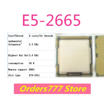 Нов внос на оригинални процесора E5-2665 2665 8 ядра и 16 потоци 2.2 Ghz 3,0 Ghz 95 W гаранция за качество Изображение